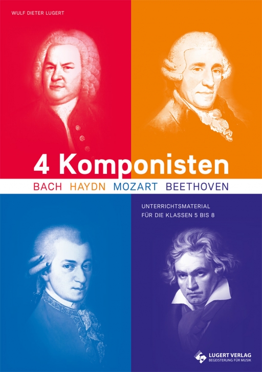 4 Komponisten: Bach - Haydn - Mozart - Beethoven (Heft inkl. CDs)