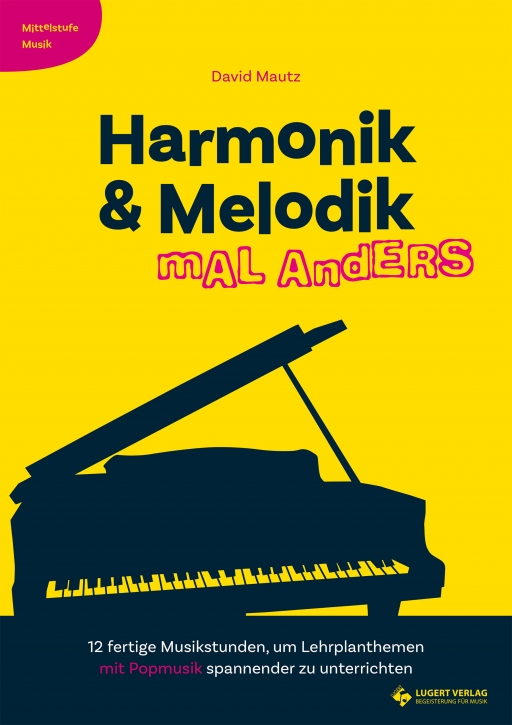 Harmonik & Melodik mal anders - Mittelstufe Musik (Heft und CD)
