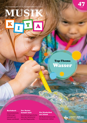 Prüfpaket Musik in der Kita: Ausgabe 47