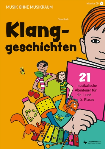 Klanggeschichten. Musikalische Abenteuer für die 1. und 2. Klasse (Download)