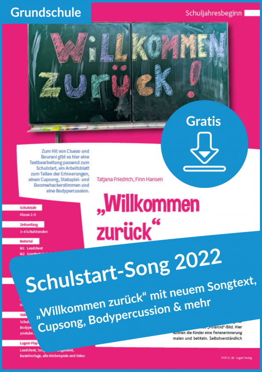 Gratis-Download: Schulstart-Song 2022 „Willkommen zurück“ von Clueso und Bourani (aus POPi.G. 39)