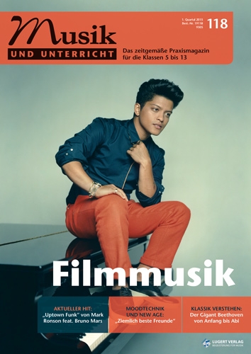 Musik und Unterricht 118 - Schwerpunkt "Filmmusik"