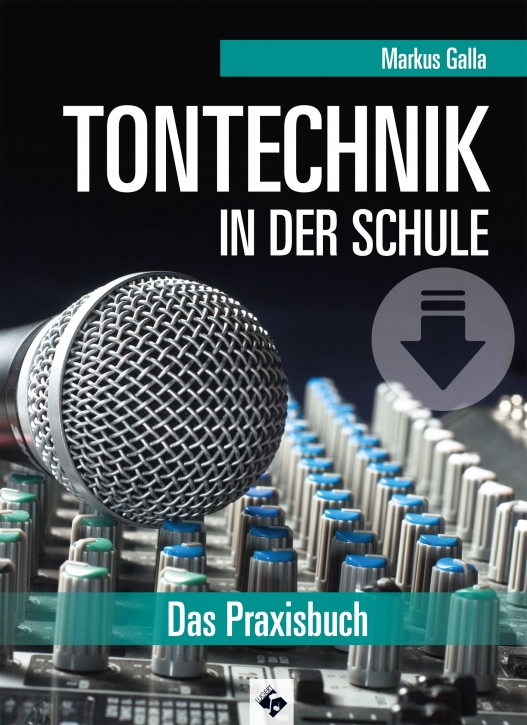 Tontechnik in der Schule (Download)