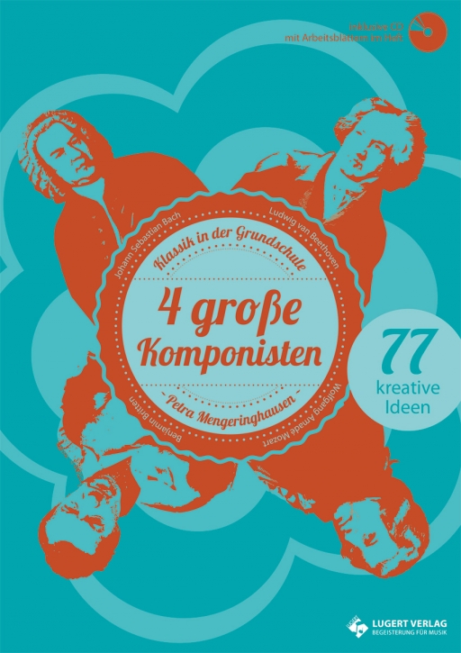 4 große Komponisten - Klassik in der Grundschule (Kombi-Paket)
