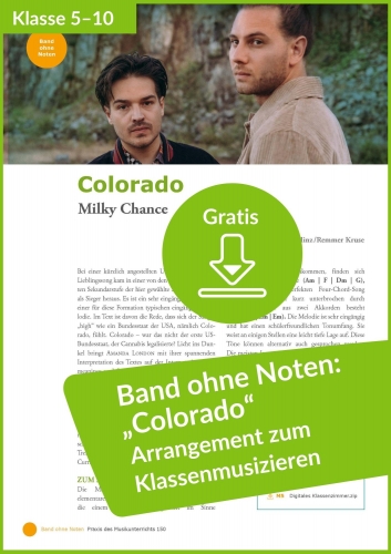 Gratis-Download: Band-ohne-Noten-Arrangement zum Hit „Colorado“ (aus: Praxis des Musikunterrichts 150)