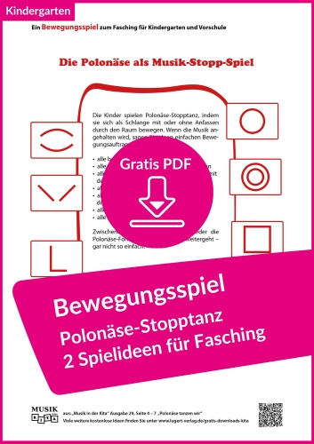 Fasching im Kindergarten: 2 Spielideen für einen Polonäse-Stopptanz (kostenloses PDF)