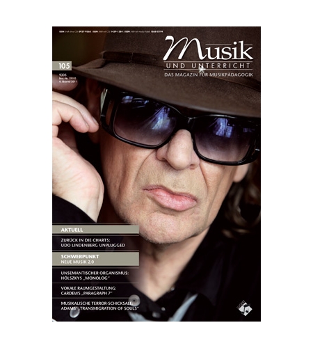 Musik und Unterricht Ausgabe 105 - Schwerpunkt "Neue Musik 2.0"