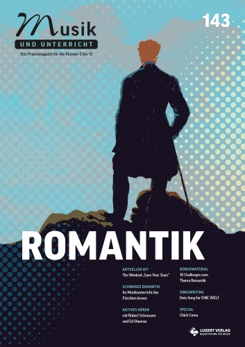 Musik und Unterricht 143 - Schwerpunkt Romantik