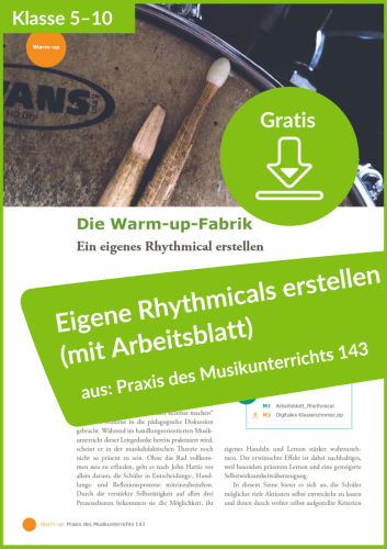 Gratis-Download: „Die Warm-up-Fabrik: Ein eigenes Rhythmical erstellen.“