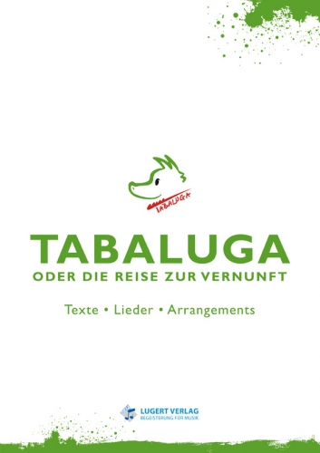Tabaluga - oder die Reise zur Vernunft.  Arrangement