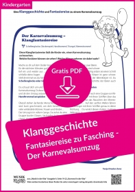 Klanggeschichte für den Kindergarten: Fantasiereise zum Fasching (kostenloses PDF) Klanggeschichte für den Kindergarten: Fantasiereise zum Fasching (kostenloses PDF)