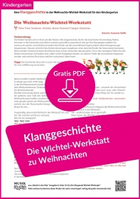 Kostenloses PDF: Klanggeschichte Wichtelwerkstatt – Weihnachten im Kindergarten Kostenloses PDF: Klanggeschichte Wichtelwerkstatt – Weihnachten im Kindergarten