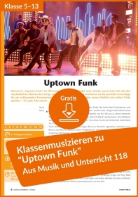 Gratis-Download: Klassenmusizieren zu „Uptown Funk“ Gratis-Download: Klassenmusizieren zu „Uptown Funk“