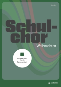 NEU: Schulchor – Weihnachten (5 Arrangements für die Sekundarstufe)