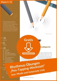 Gratis-Download: Rhythmus-Übungen „Pen-Tapping-Werkstatt“ (aus: Musik und Unterricht 144) Gratis-Download: Rhythmus-Übungen „Pen-Tapping-Werkstatt“ (aus: Musik und Unterricht 144)