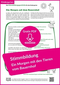 Stimmbildungsgeschichte für den Kindergarten: Ein Morgen mit den Tieren auf dem Bauernhof (kostenloses PDF) Stimmbildungsgeschichte für den Kindergarten: Ein Morgen mit den Tieren auf dem Bauernhof (kostenloses PDF)