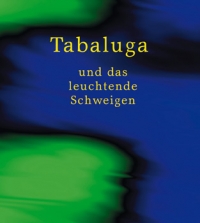 Tabaluga und das leuchtende Schweigen. Liederheft