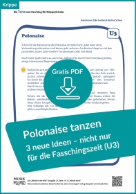 Polonaise – ein Tanz zum Fasching in der Krippe und im Kindergarten (kostenloses PDF) Polonaise – ein Tanz zum Fasching in der Krippe und im Kindergarten (kostenloses PDF)