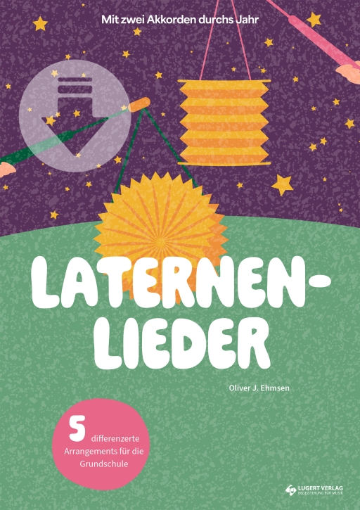 VORBESTELLUNG: Laternenlieder (Mit zwei Akkorden durchs Jahr) - Download