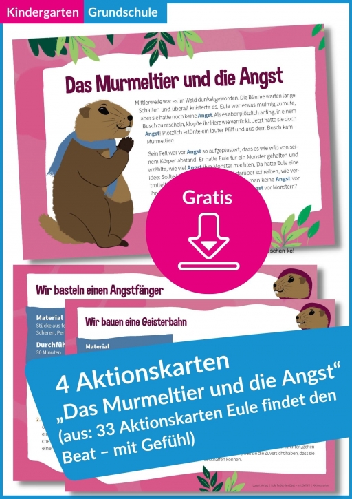 Gratis-PDF: 4 Aktionskarten „Das Murmeltier und die Angst“ (aus: „Eule findet den Beat - mit Gefühl“ - Kartenset)