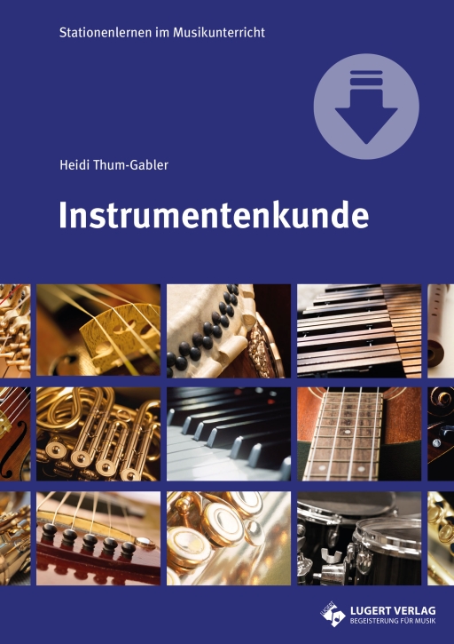 Instrumentenkunde - Stationenlernen im Musikunterricht (Download)