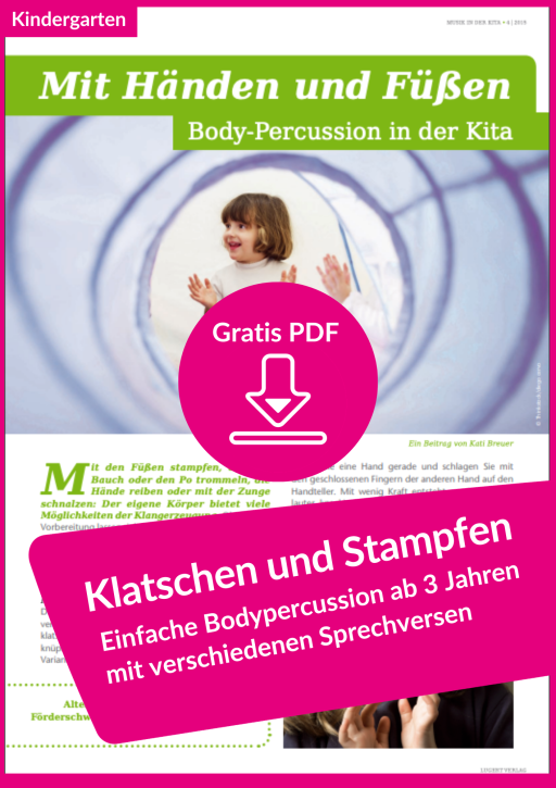 Gratis-Download: Bodypercussion im Kindergarten mit Spielen und Versen zum Klatschen und Stampfen (kostenloses PDF)