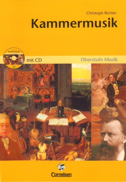 Kammermusik - Oberstufe Musik (Heft und CD)