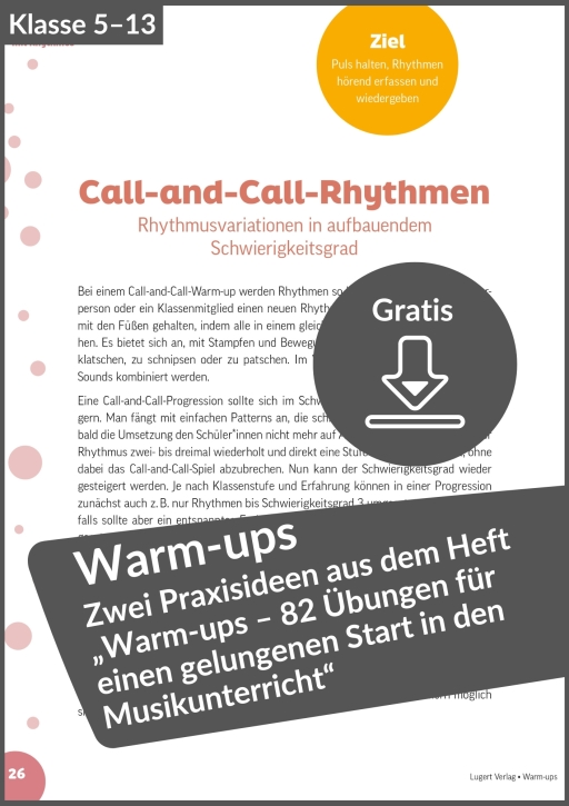 Gratis-Download: Zwei tolle Praxisideen für Ihren Stundeneinstieg aus dem Heft „Warm-ups – 82 Übungen für einen gelungenen Start in den Musikunterricht“