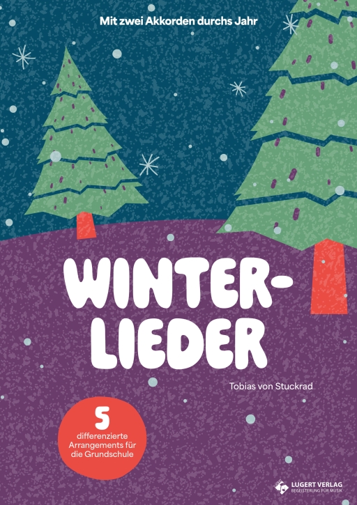 VORBESTELLUNG: Winterlieder (Mit zwei Akkorden durchs Jahr)