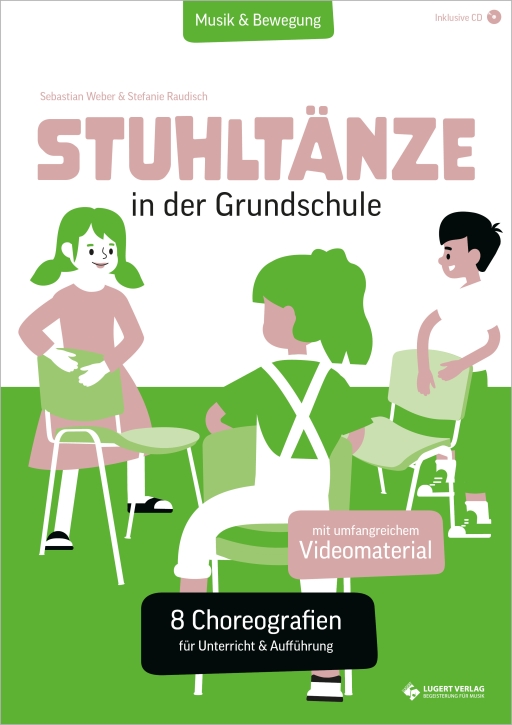 Musik & Bewegung - Stuhltänze in der Grundschule- 8 Choreografien für Unterricht & Aufführung (Kombi-Paket)