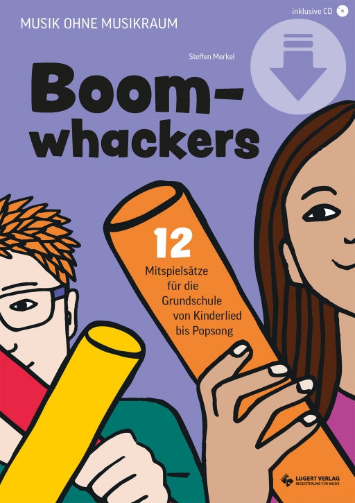 Boomwhackers – 12 Mitspielsätze und Songs für die Grundschule (von Kinderlied bis Popsong) - (Download)