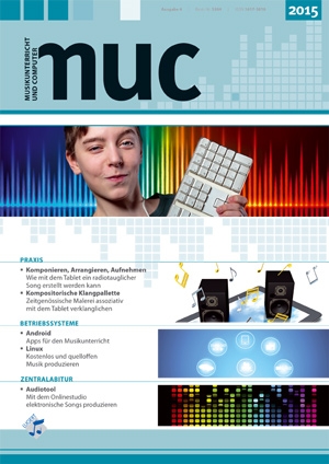 Musikunterricht und Computer 2015 (Heft inkl. DVD)