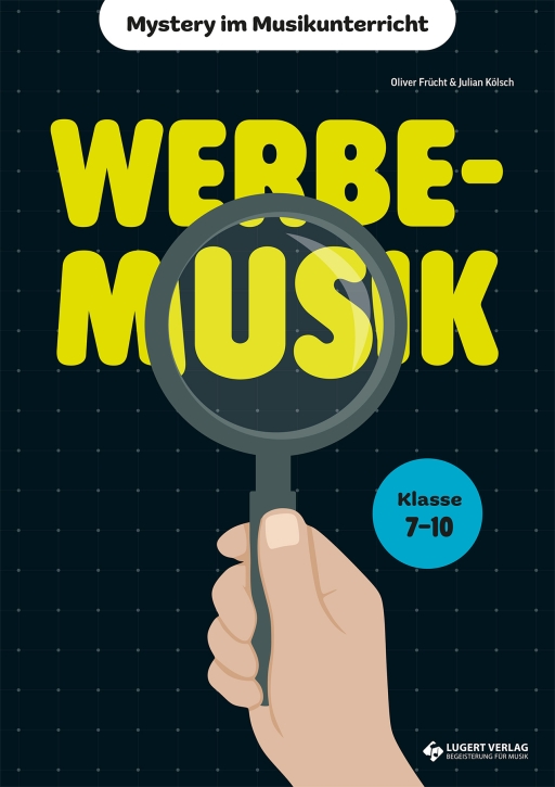 VORBESTELLUNG: Werbemusik – Mystery im Musikunterricht (Klasse 7–10) - Kombi