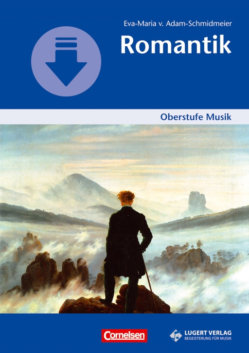 Romantik - Oberstufe Musik (Download)