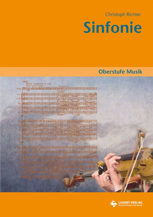 Sinfonie - Oberstufe Musik (Heft und CD)