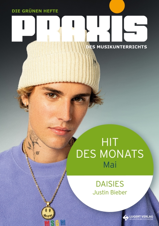 Hit des Monats Mai 2026: „Daisies“ (Justin Bieber)