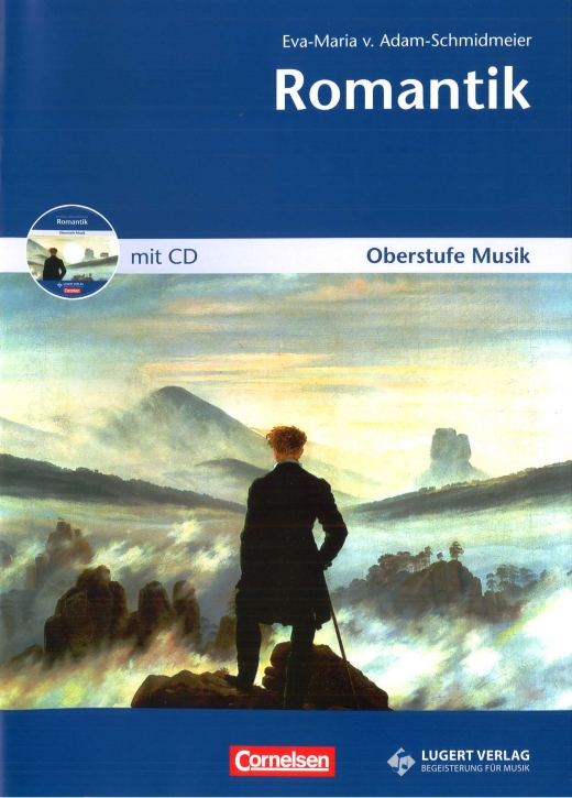 Romantik - Oberstufe Musik (Heft und CD)
