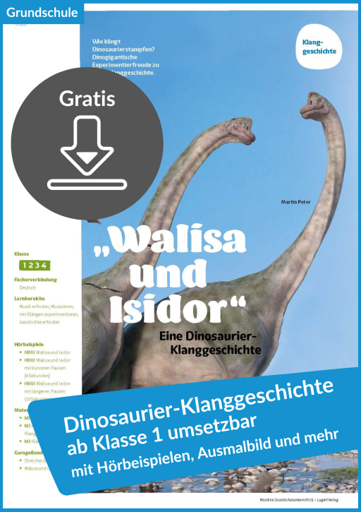 Gratis-Download: Dino-Klanggeschichte „Walisa und Isidor“ (aus: „Musik im Grundschulunterricht 1“)