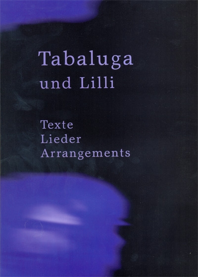 Tabaluga und Lilli - Texte Lieder Arrangements
