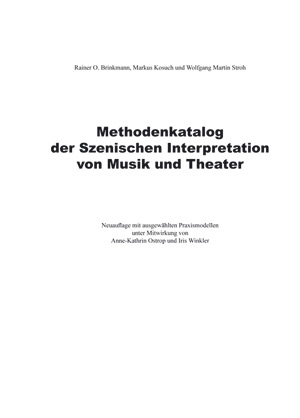 Methodenkatalog der Szenischen Interpretation von Musik und Theater (Buch)