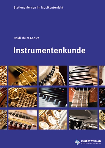 Instrumentenkunde - Stationenlernen im Musikunterricht