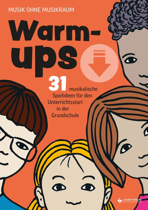 Warm-ups – 31 musikalische Spielideen für den Unterrichtsstart in der Grundschule - Download