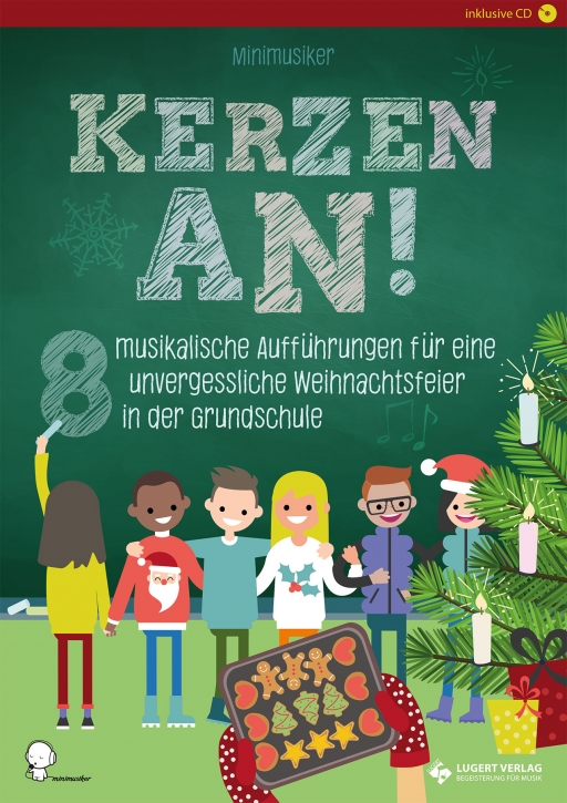 Kerzen an! - 8 musikalische Aufführungen für eine unvergessliche Weihnachtsfeier in der Grundschule (Heft und CD)