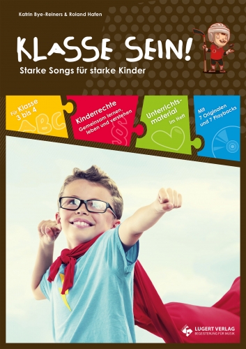 Klasse sein! - Starke Songs für starke Kinder (Heft und CD)