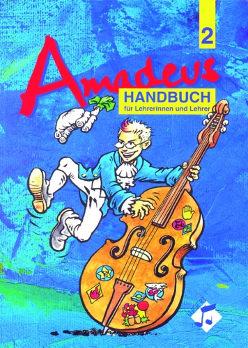 Amadeus 2 (Klassen 7-10 Schweiz) - Lehrerhandbuch