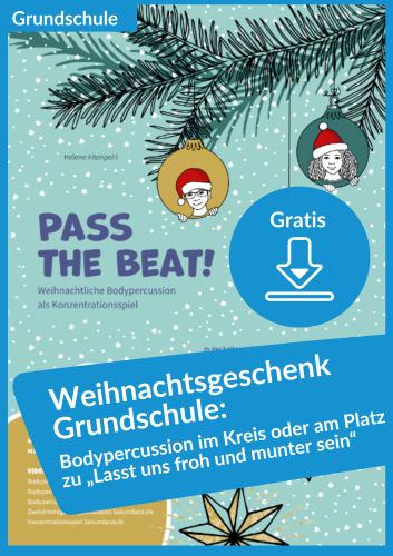 Gratis-Download: Pass the Beat – Weihnachtliche Bodypercussion für die Grundschule