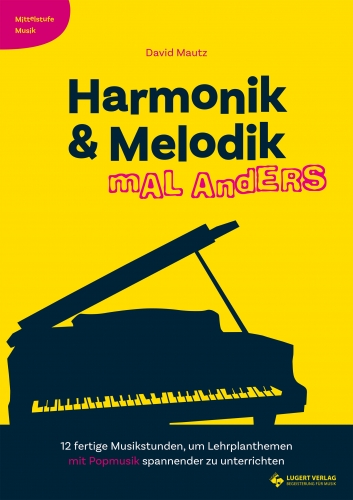 Harmonik & Melodik mal anders - Mittelstufe Musik (Kombi-Paket)