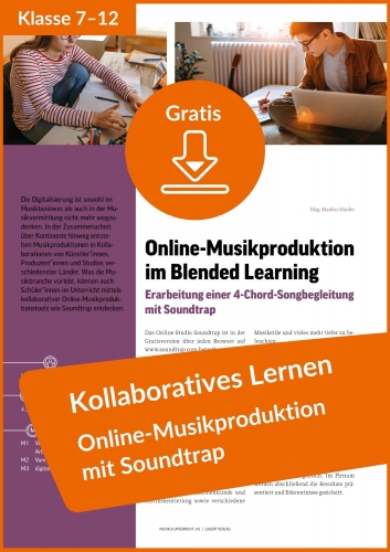Gratis-Download: kollaboratives Lernen im Blended Learning – Musikproduktion mit Soundtrap