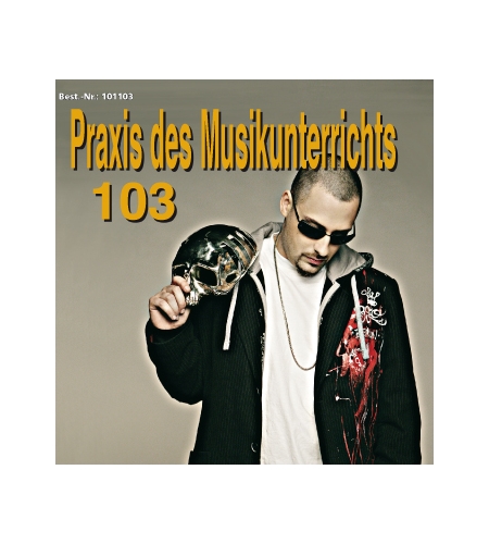 Praxis des Musikunterrichts 103: Audio-CD