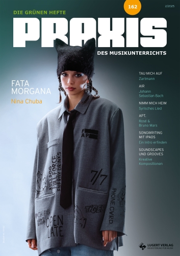 Praxis des Musikunterrichts 162: Heft und Download